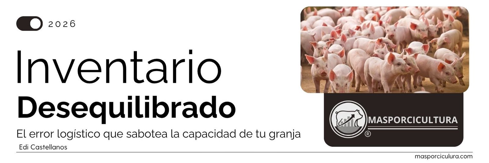 Inventario Desequilibrado: El error logístico que sabotea la capacidad de tu granja